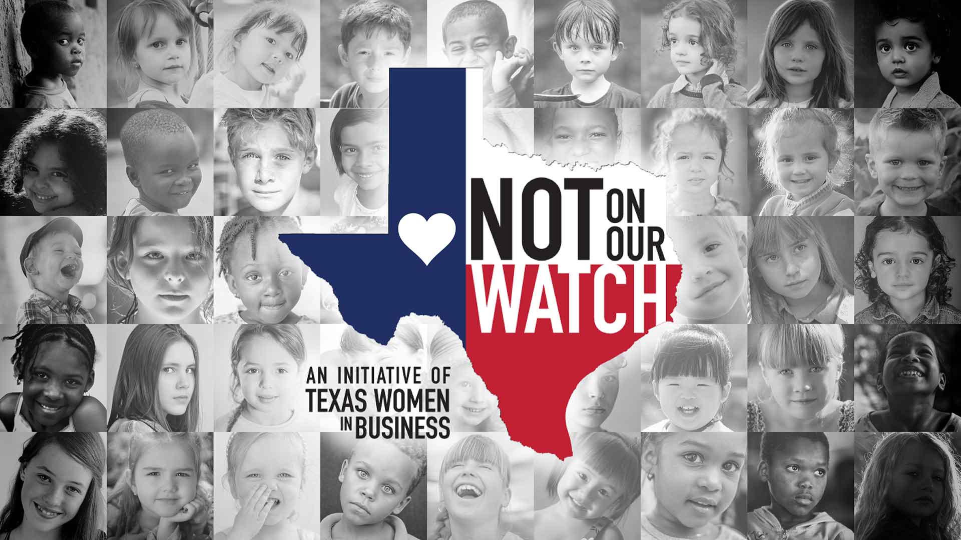 Not on Our Watch TX (Texas) - logo on top of kids collage image